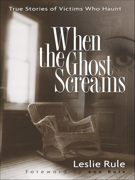 Title details for When the Ghost Screams by Leslie Rule - Available